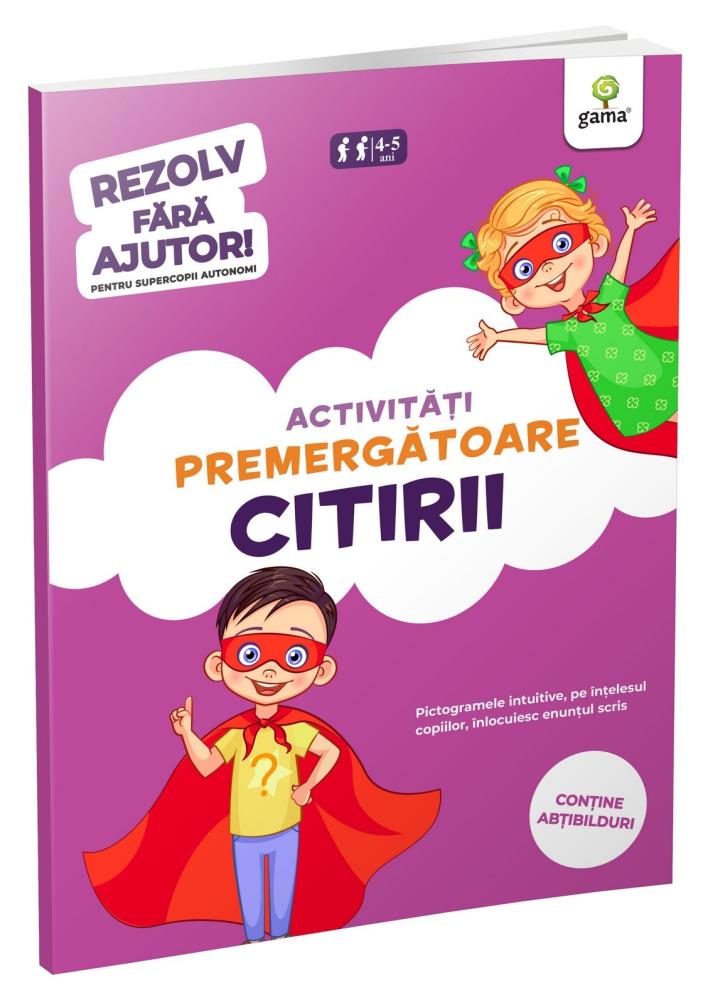 Activități premergătoare citirii • 4-6 ani (resigilat)