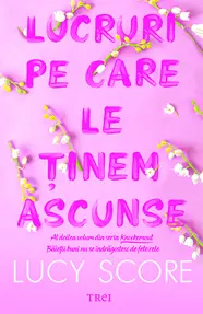 Lucruri pe care le tinem ascunse