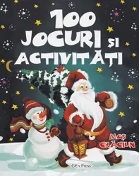 100 jocuri si activitati. Mos Craciun
