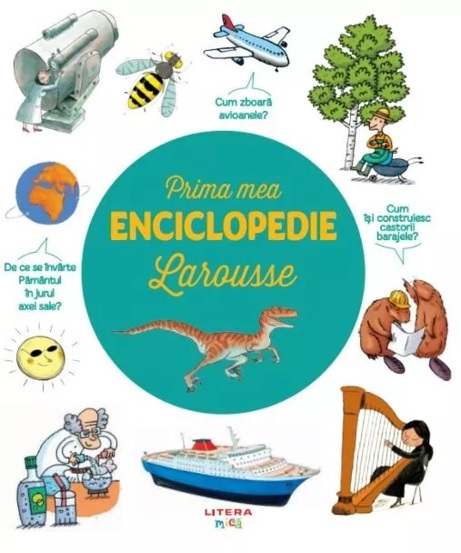 Prima mea enciclopedie Larousse