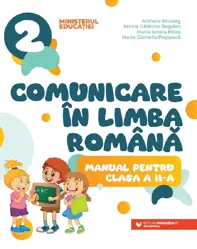 Comunicare in limba romana - Clasa 2 - Manual