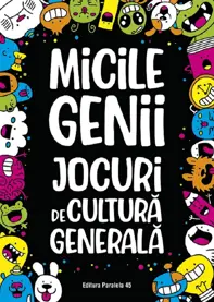 Micile genii. Jocuri de cultura generala