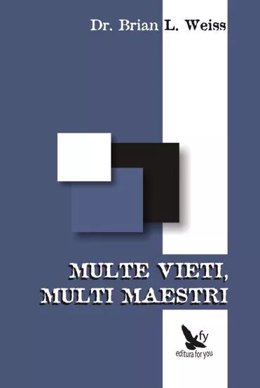Multe vieti, multi maestri (resigilat)