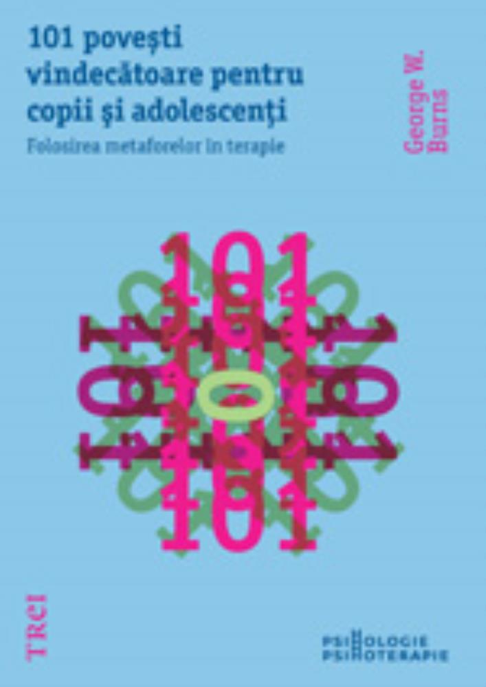 101 POVESTI vindecatoare pentru COPII si ADOLESCENTI (resigilat)