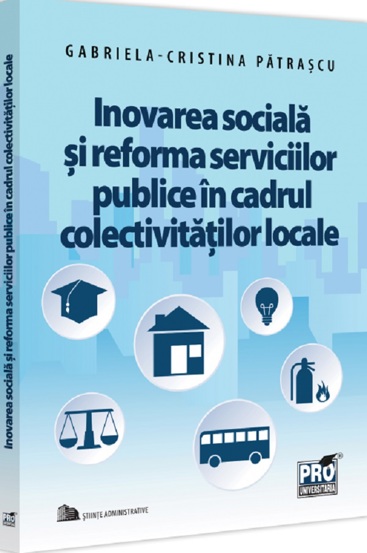 Vezi detalii pentru Inovarea sociala si reforma serviciilor publice in cadrul colectivitatilor