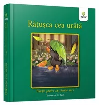 Ratusca cea urata - Povesti pentru cei foarte mici (resigilat)