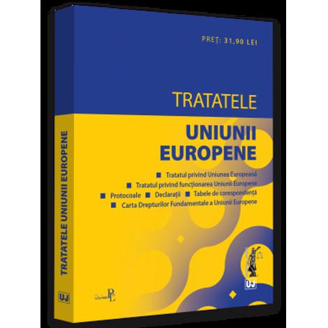 Tratatele Uniunii Europene: editia a 3-a rev. Editie tiparita pe hartie alba (resigilat)