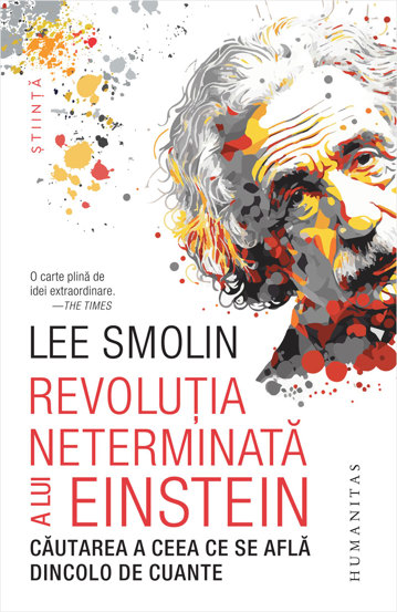 Vezi detalii pentru Revolutia neterminata a lui Einstein