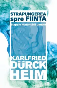 Strapungerea spre fiinta