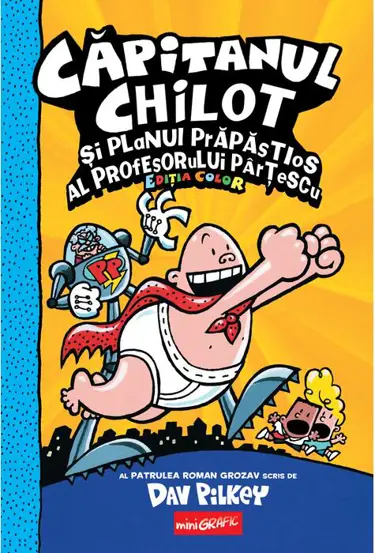 Capitanul chilot 4.  Capitanul chilot si planul prapastios al profesorului...   