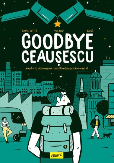 Vezi detalii pentru Goodbye Ceausescu 