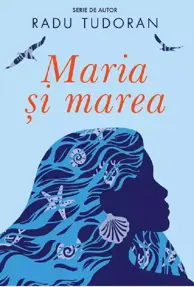 Maria si marea  