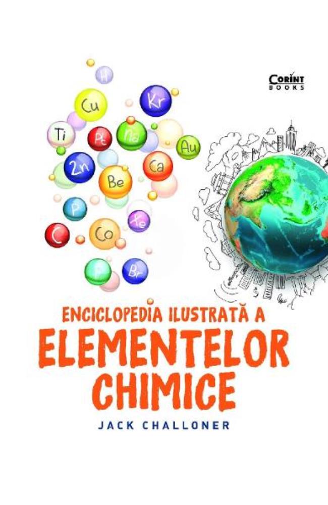 Enciclopedia ilustrată a elementelor chimice (resigilat)