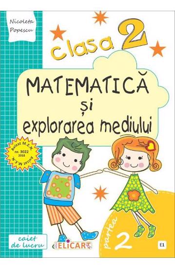 Matematică şi explorarea mediului. Clasa 2 (resigilat)
