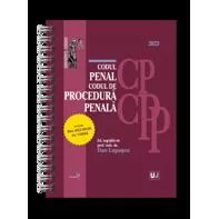 Codul penal si Codul de procedura penala 2023. EDITIE SPIRALATA, tiparita pe hartie alba (resigilat)