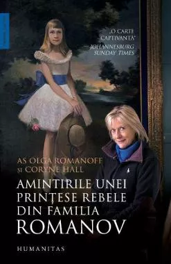 Amintirile unei printese rebele din familia Romanov (resigilat)