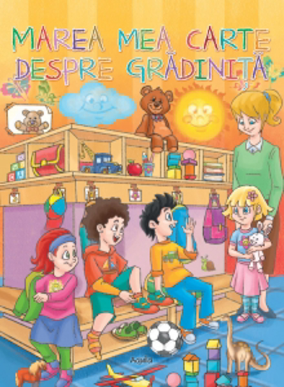 Marea mea carte despre grădiniţă (resigilat)