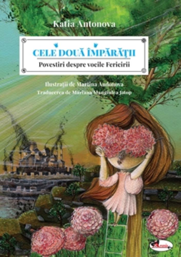 Cele doua imparatii. Povestiri despre vocile fericirii (resigilat)