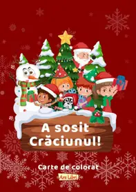 A sosit Craciunul! Carte de colorat