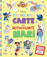 Disney. Prima mea carte cu autocolante mari
