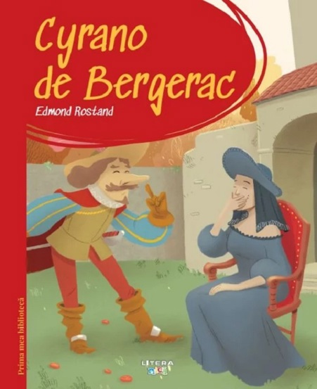 Vezi detalii pentru Cyrano de Bergerac. Prima mea biblioteca