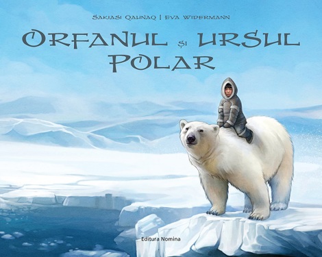 Vezi detalii pentru Orfanul si ursul polar