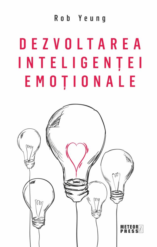 Dezvoltarea inteligentei emotionale (resigilat)