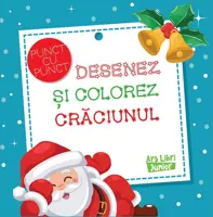 Desenez si colorez Craciunul. Punct cu punct