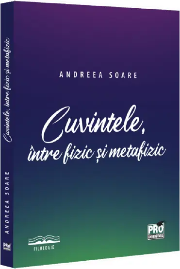 Cuvintele intre fizic si metafizic