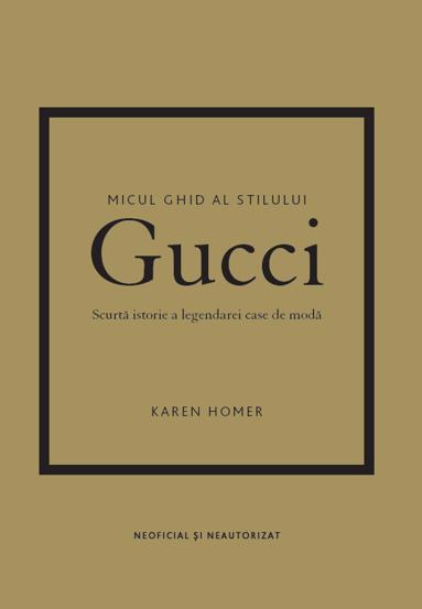Vezi detalii pentru Micul ghid al stilului – Gucci