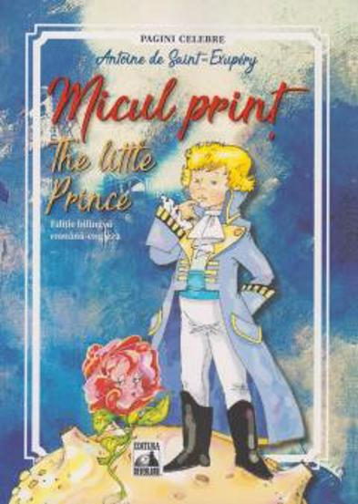 Vezi detalii pentru Micul print. The little prince (Editie bilingvă: română-engleză)