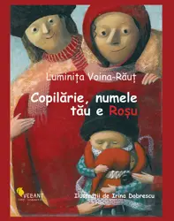 Copilarie, numele tau e Rosu