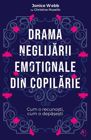 Drama neglijării emoționale din copilărie