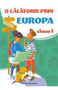 O calatorie prin Europa cls. a 1-a (resigilat)