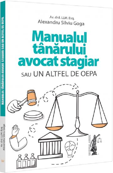 Manualul tanarului avocat stagiar sau un altfel de OEPA