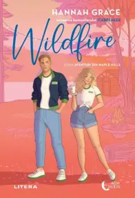 Wildfire. Seria Aventuri din Maple Hills Vol.2