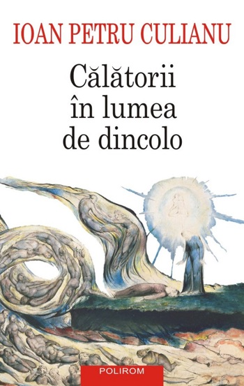 Calatorii în lumea de dincolo (ediție noua)