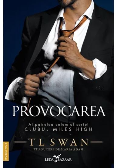 Provocarea. Seria Clubul Miles High Vol.4 (resigilat)