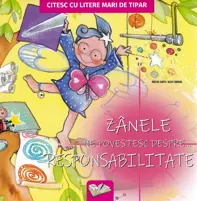 Zanele ne povestesc despre... Responsabilitate