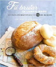 Fii brutar in lumea mare