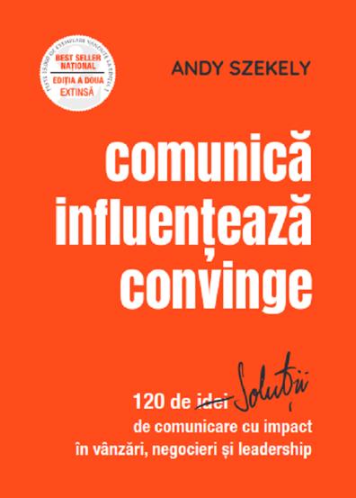 Comunica influenteaza convinge (resigilat)