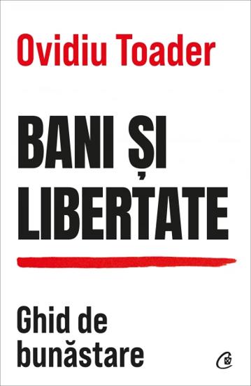 Bani și libertate (resigilat)