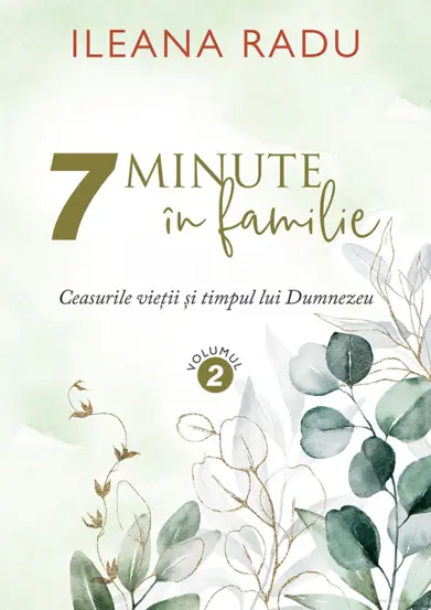 7 minute in familie Vol. 2