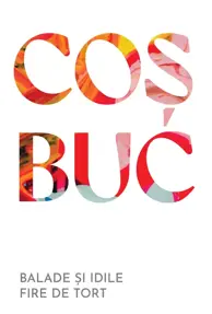 Balade și idile. Fire de tort