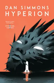 Hyperion. Seria HYPERION CANTOS, partea I