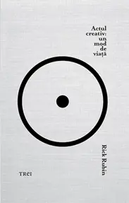 Actul creativ: un mod de viață