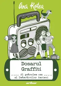 Detectivii aerieni Vol.4: Dosarul graffiti