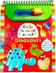 Dinozauri. Stiloul magic cu apa
