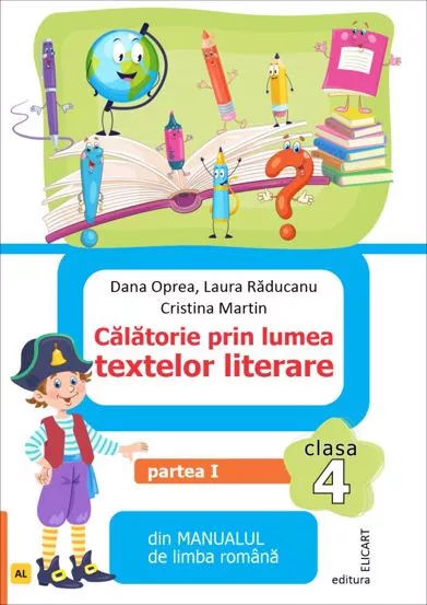 Calatorie prin lumea textelor literare. Partea I (resigilat)