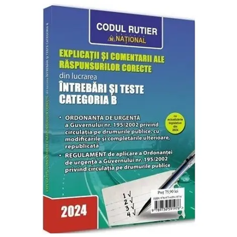 Intrebari si teste pentru obtinerea permisului de conducere auto, categoria B. 2024